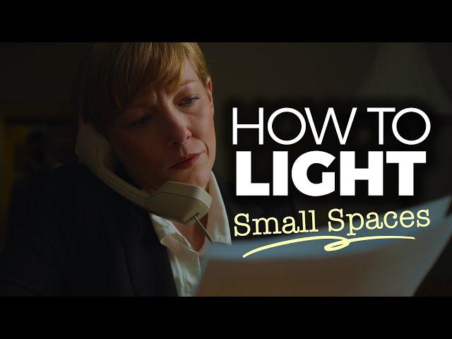 How To Light Cinematic Small Spaces | Filmmaking Tutorial