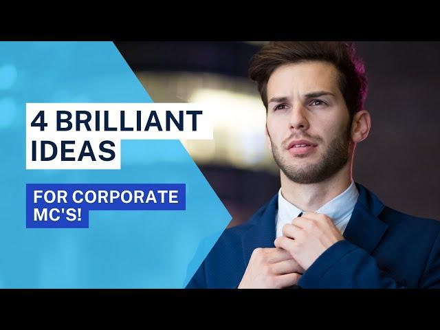 Corporate MC - 4 Effective Ideas to be a better MC