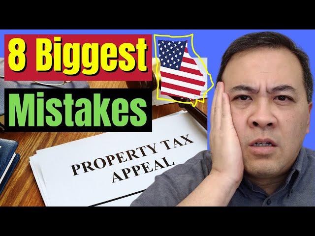 8 MISTAKES people make on their property tax appeal! (GA)