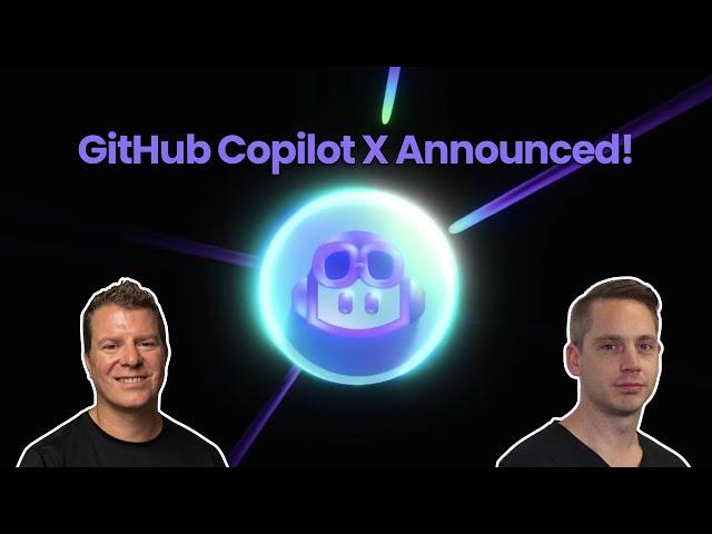 GitHub Copilot X Announced!