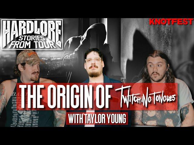 HardLore: The Origin of Twitching Tongues (With Taylor Young)