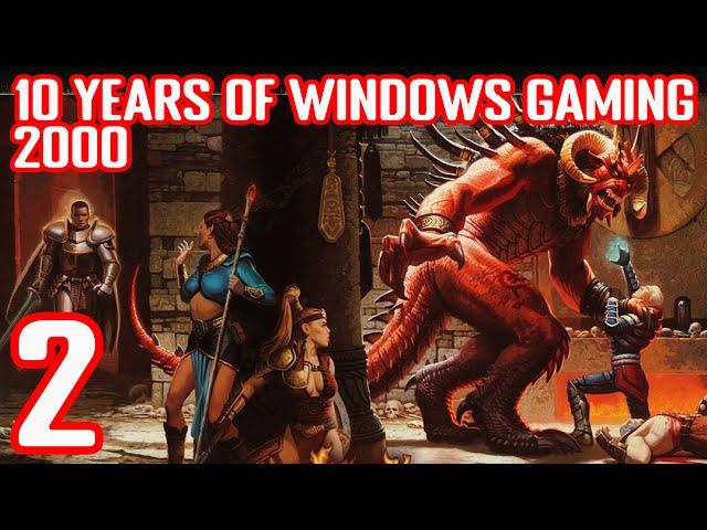 10 Years of Early Windows Gaming 2000 - Episode 2