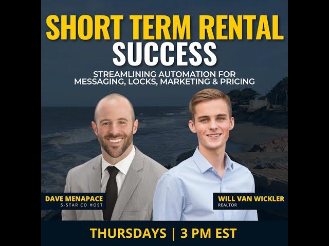Short Term Rental Success LIVE  Streamlining Automation for Messaging  Locks  Marketing & Pricing