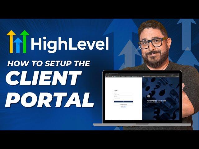 Master GoHighLevel's Client Portal: Step-by-Step Setup Tutorial