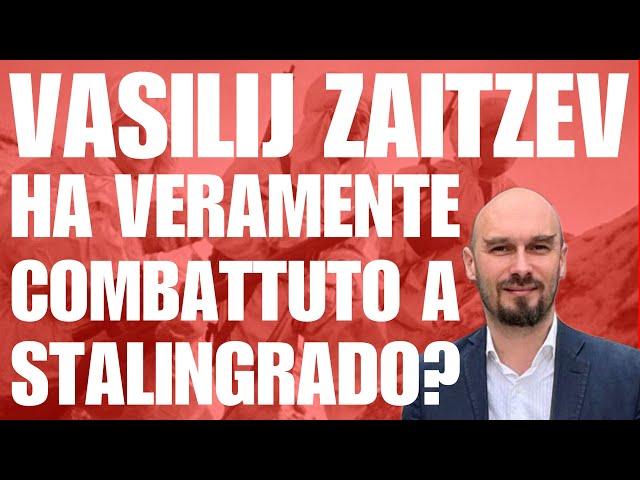 Vasilij Zaitzev combatteva veramente a Stalingrado?