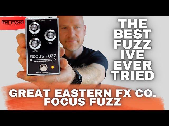 The Best Fuzz Ive Ever Heard - Great Eastern FX CO. Focus Fuzz