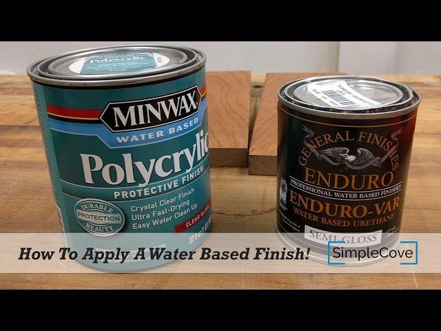 How To Apply A Water Based Finish - Finishing 001