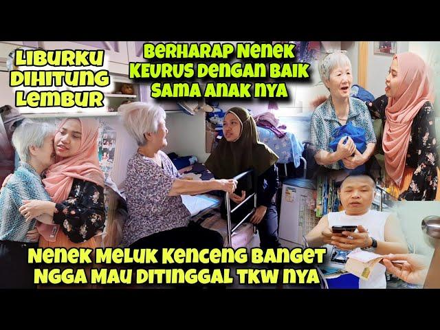 DIPELUK ERAT SAMA MAJIKAN ‼️NENEK NGGA MAU DITINGGAL MINTA IKUT LIBUR TKW NYA