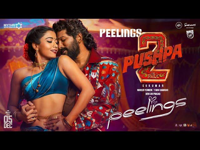 Peelings Song Pushpa 2 | Allu Arjun | Pushpa 2 Peelings Song | Peelings Pushpa 2 Song | Peelings