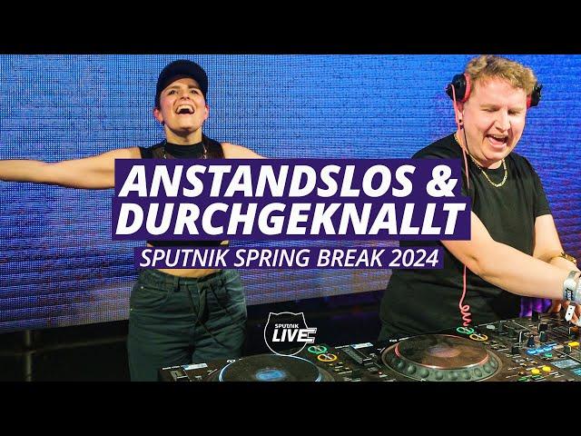 Anstandslos & Durchgeknallt I DJ Set @ SPUTNIK SPRING BREAK 2024