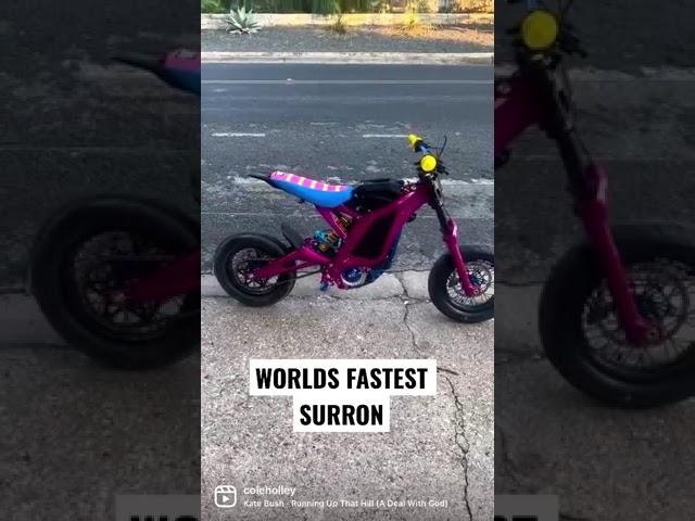 WORLDS FASTEST SURRON