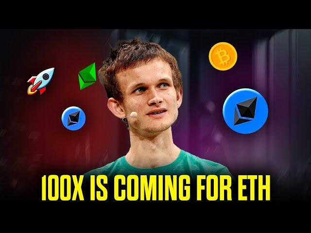 "100x ETH Ahead! Nobody Realizes How Big Ethereum's About to Get" Vitalik Buterin