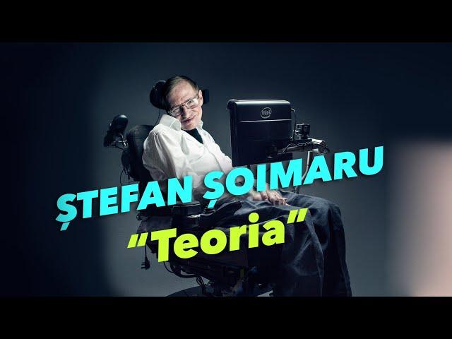 Teoria (cu Ștefan Șoimaru)