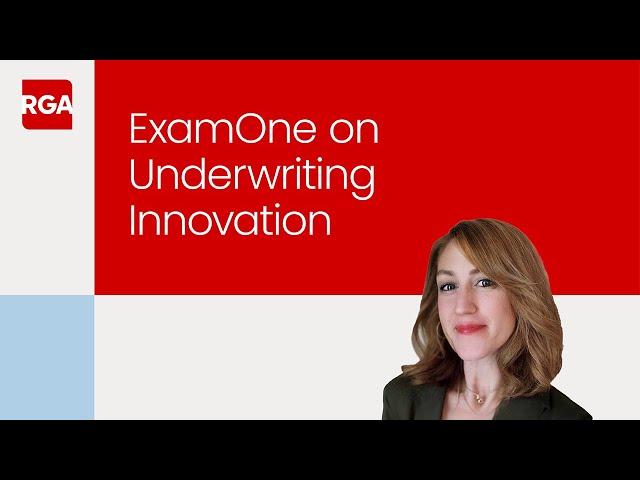 Underwriting Innovation Insights: Interview with ExamOne