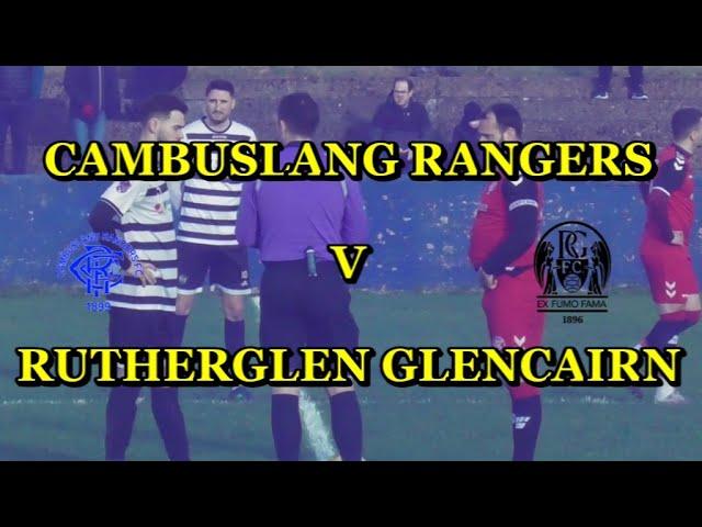 Cambuslang Rangers v Rutherglen Glencairn 27th January 2024