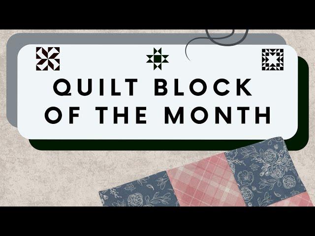 No longer live:  January Quilt Block of the Month!