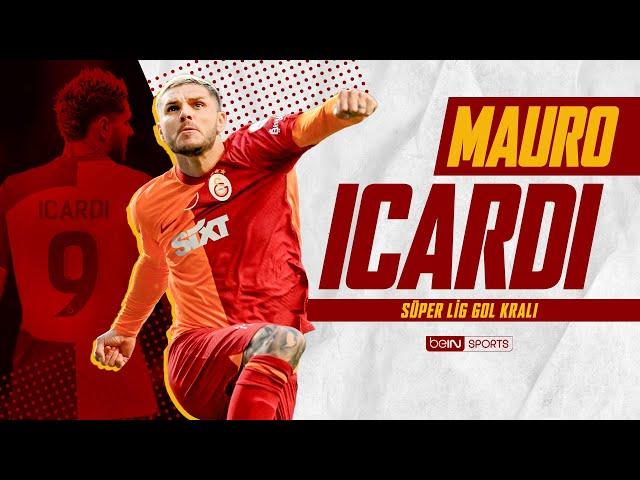 2023-24 Gol Kralı Mauro Icardi | Tüm Goller - Trendyol Süper Lig