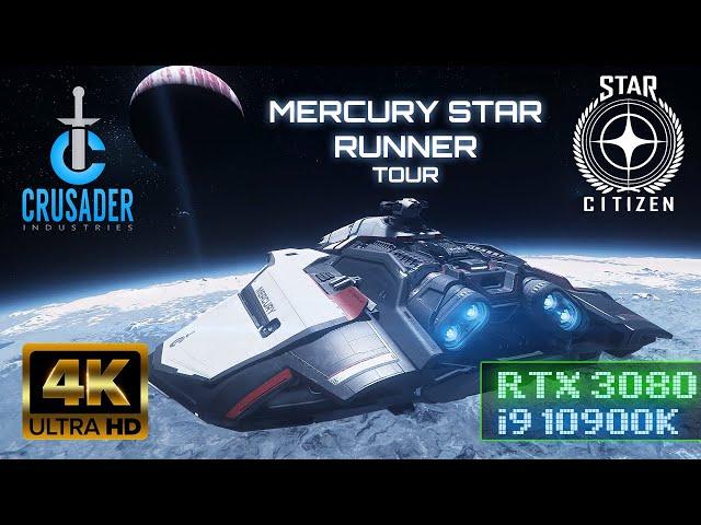 MERCURY STAR RUNNER TOUR STAR CITIZEN RTX 3080 4K