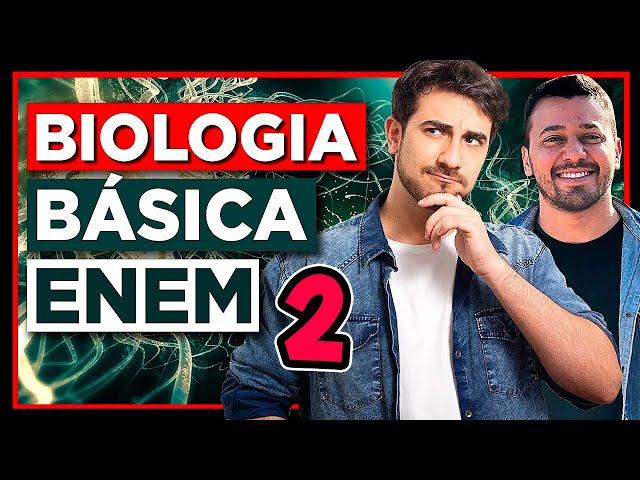  AULÃO DE BIOLOGIA BÁSICA MESTRES DO ENEM - Prof. Victor Tibúrcio [B02]