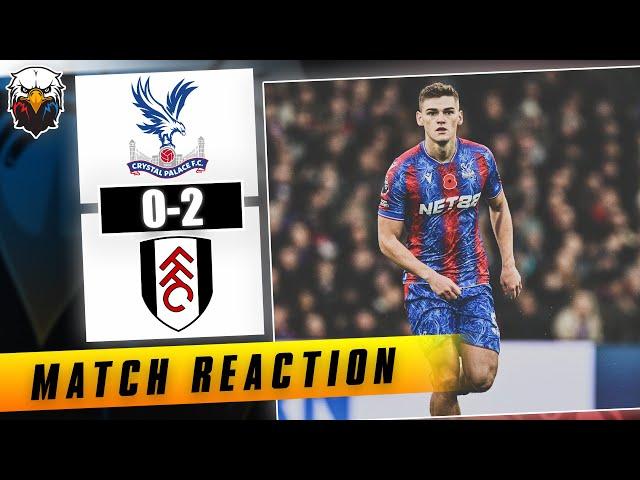 Crystal Palace 0-2 Fulham | LIVE Match Reaction