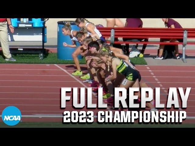 2023 NCAA DII outdoor track & field championship (May 27) I FULL REPLAY