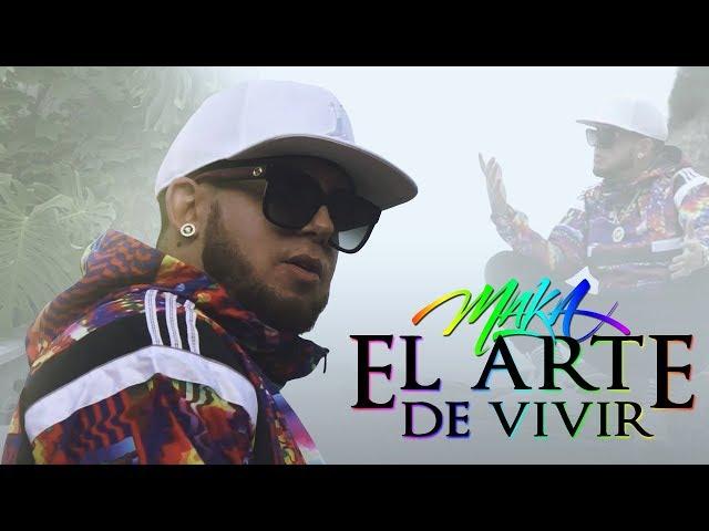 MAKA - El Arte de Vivir (Vídeo Oficial)