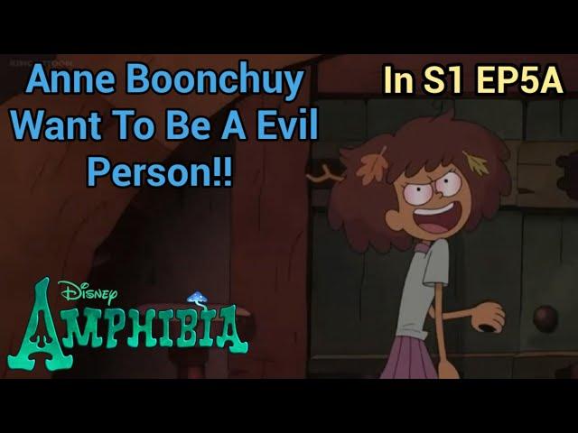 Anne Boonchuy Want To Be A Evil Person! | Amphibia (S1 EP5A) [HD]