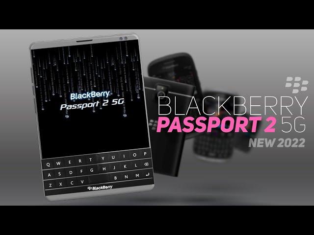 BlackBerry Passport 2 5G (2022) Icon returns!