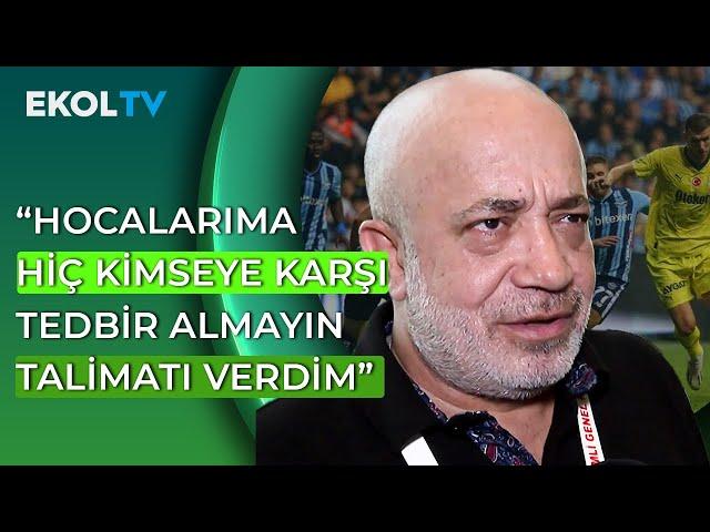 Başkan Murat Sancak'tan Ekol TV'ye Özel Açıklama! "Mourınho olmuş, Ahmet olmuş önemi yok"