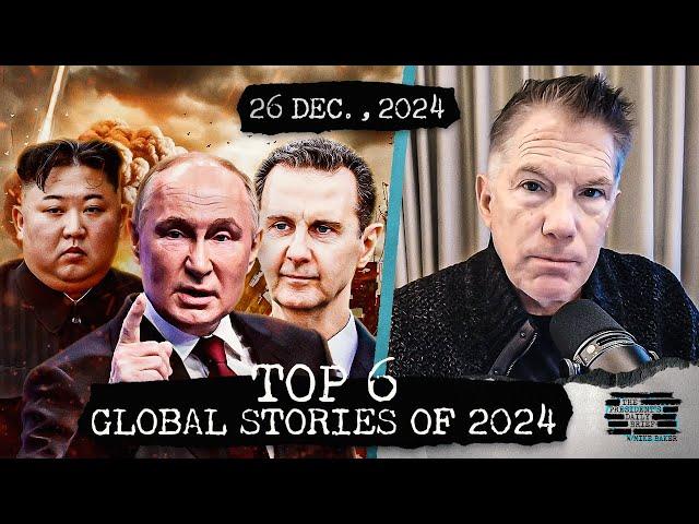 Top 6 Global Stories of 2024: A Countdown with Mike Baker