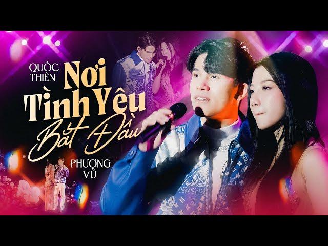 NƠI TÌNH YÊU BẮT ĐẦU - QUỐC THIÊN & PHƯỢNG VŨ live at #Lululola