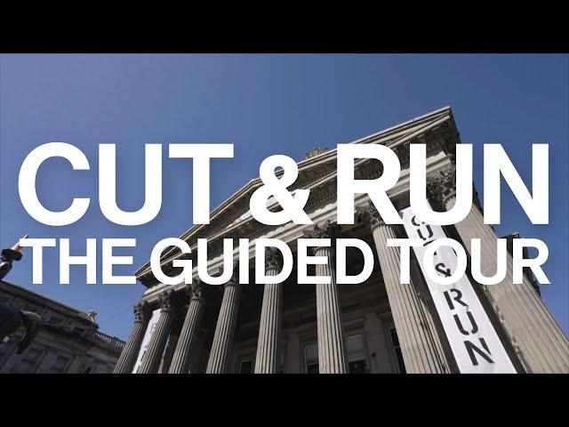 Cut & Run - A Guided Tour