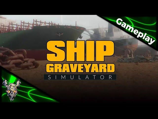 Ship Graveyard Simulator  Das erste Schiff Atropos  Let´s Play Deutsch