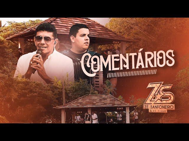 COMENTÁRIOS - Zé Sanfoneiro e Zé Filho (DVD Uma Dose e Dois Zé)