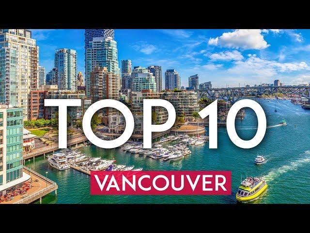 TOP 10 Things to do in Vancouver - [2023 Travel Guide]