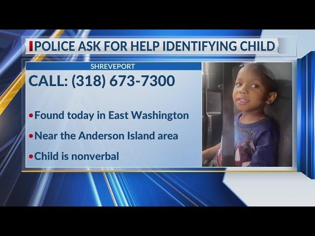 Shreveport police seeking assistance in identifying lost child