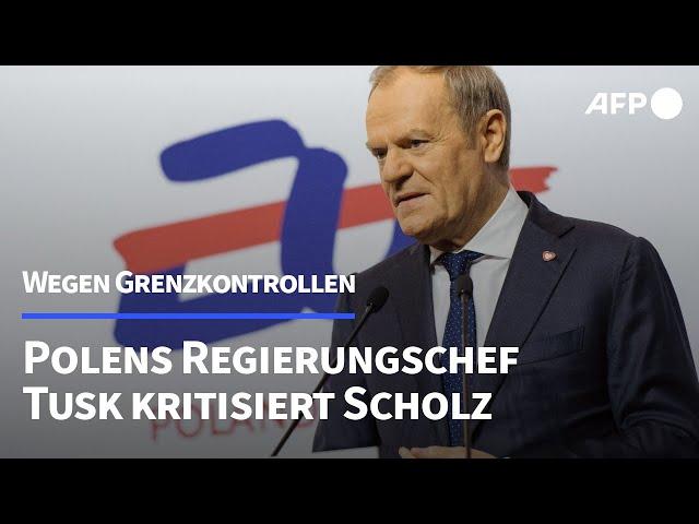 Polens Regierungschef Tusk kritisiert Scholz wegen Grenzkontrollen | AFP