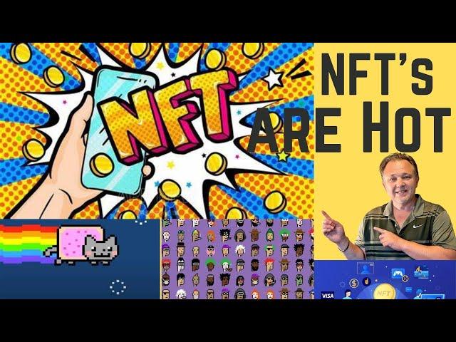 NFT''s What all this about NFT's and what you need to know about NFT's