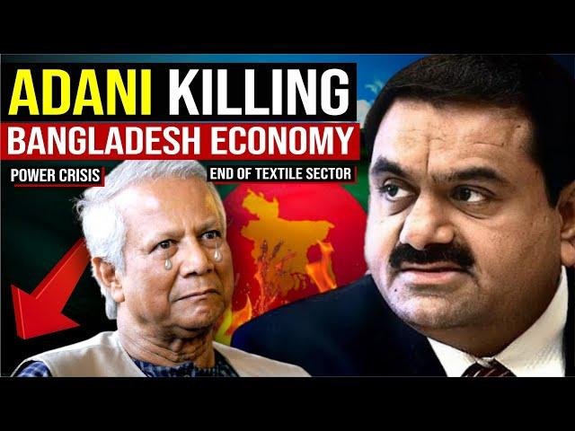 How Adani DESTROY Muhammad Yunus DANGEROUS Plan ? India vs Bangladesh | Bangladesh Economy Crisis