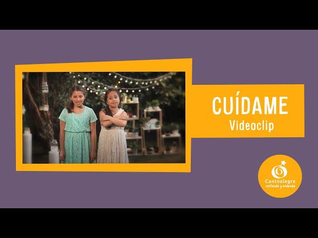 Cantoalegre - Cuídame (Video oficial)