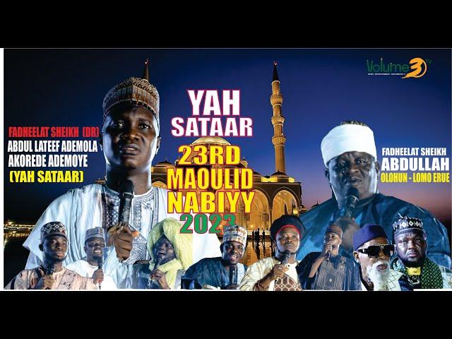 SHEIKH ABDULLAH OLORUN LOMO - ERUE - @ YAH SATAAR ANNUAL MAOULID NABIYY CELEBRATION 2023.