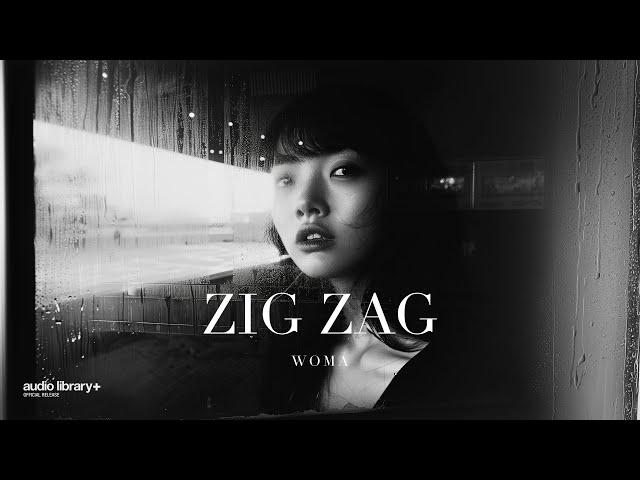 Zig Zag — WOMA | Free Background Music | Audio Library Release