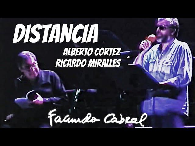 Distancia - Facundo Cabral con Alberto Cortez y Ricardo Miralles