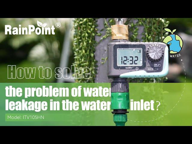 #RainPoint | How to solve the problem of water leakage in the water inlet？