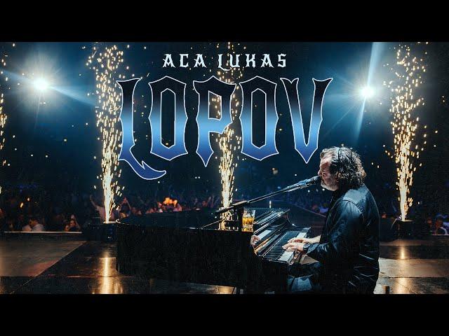 ACA LUKAS - LOPOV (OFFICIAL VIDEO)