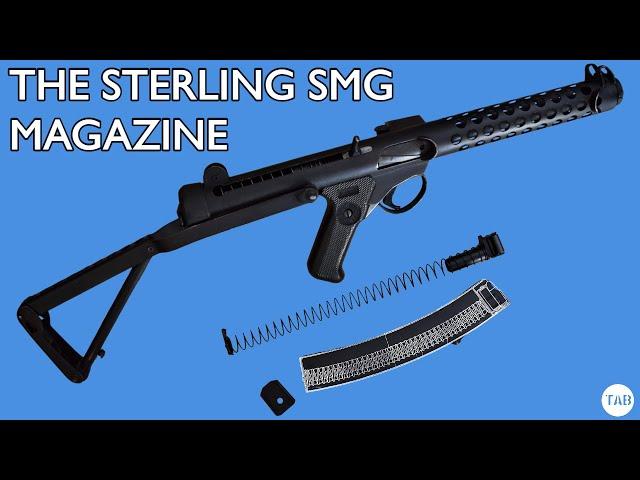 The Sterling Submachine Gun Magazine: The Best Magazine Ever Designed?