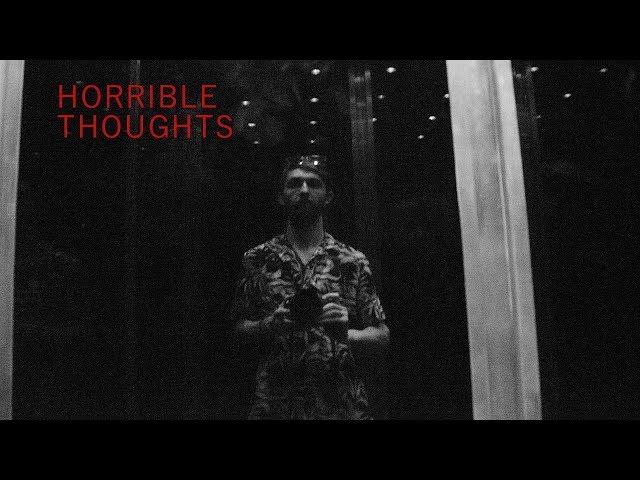 Horrible Thoughts - The Beginning