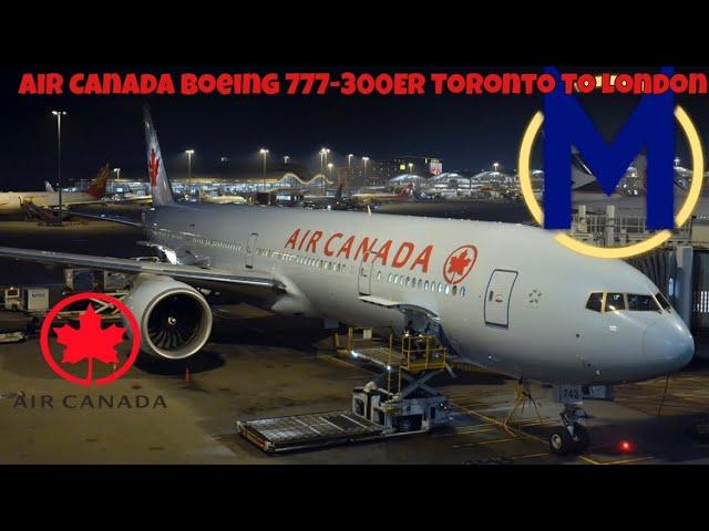 Air Canada Boeing 777-300ER From Toronto Pearson Intl Airport (YYZ) To London Heathrow (LHR)