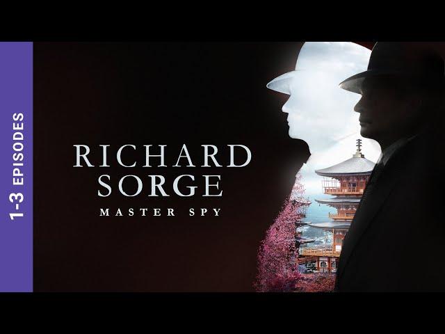 RICHARD SORGE. MASTER SPY. Episodes 1-3. Russian TV Series. Wartime Drama. English Subtitles