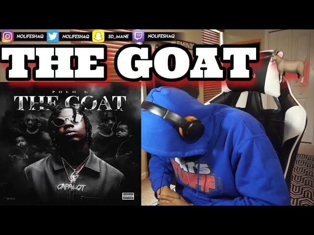 NoLifeShaq REACTS to POLO G  "THE GOAT" ALBUM